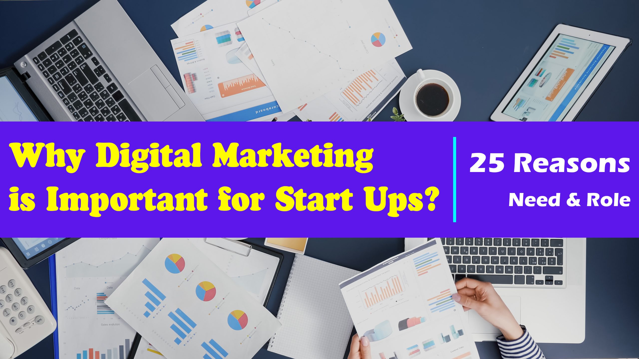 why-digital-marketing-is-important-for-start-ups
