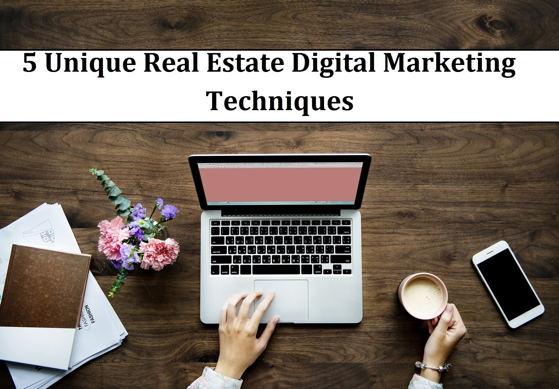 5-unique-real-estate-digital-marketing-techniques-benefits-digital-marketing-services-in-vijayawada