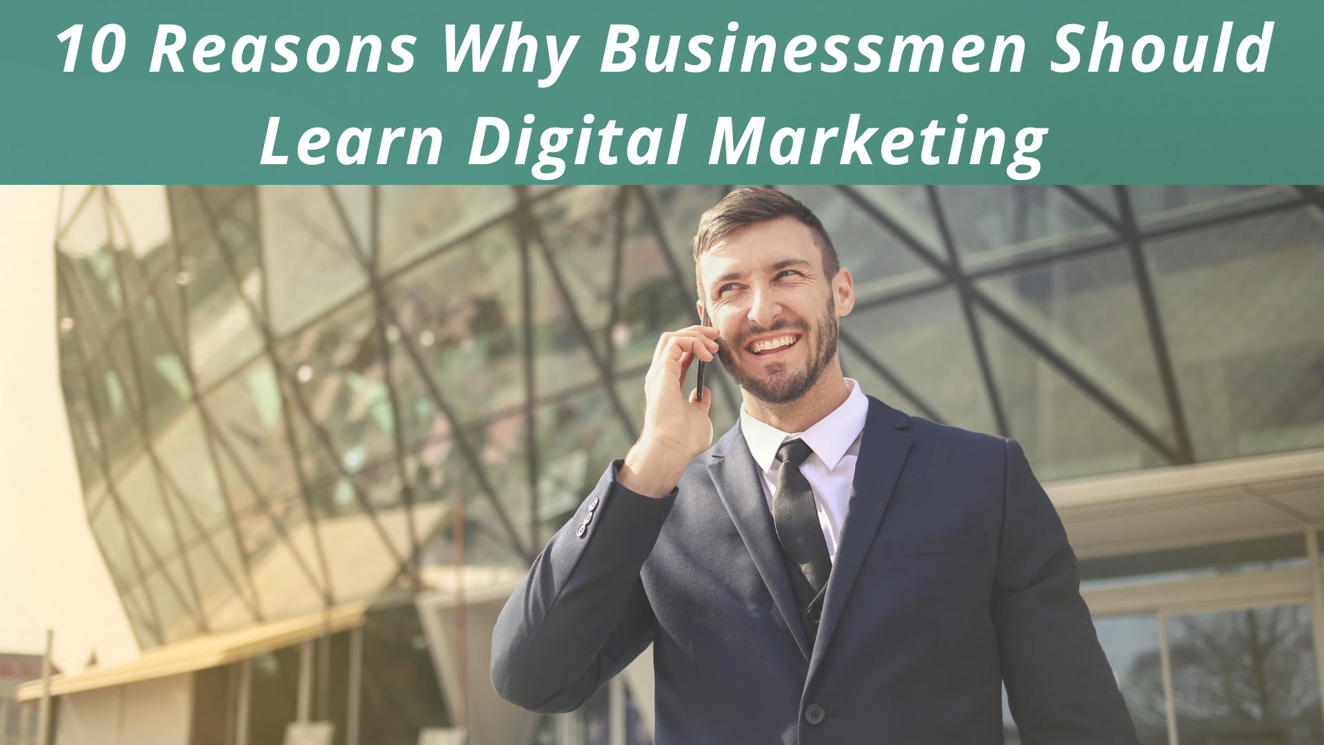why-businessmen-should-learn-digital-marketing
