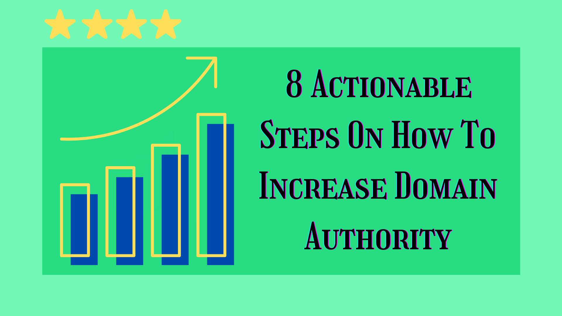 8-actionable-steps-on-how-to-increase-domain-authority-page-authority