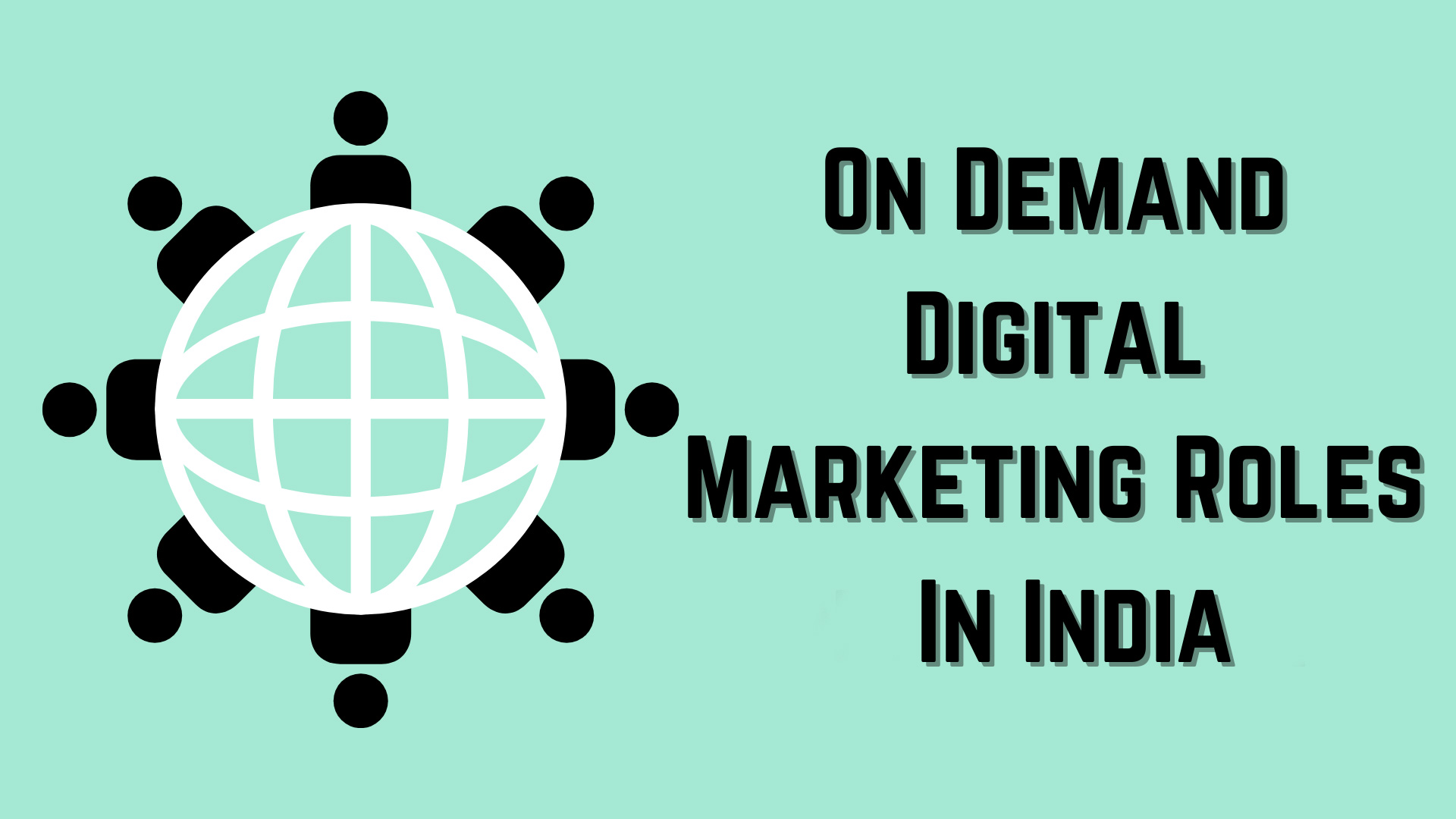 on-demand-digital-marketing-roles-in-india-jobs-skills-faqs