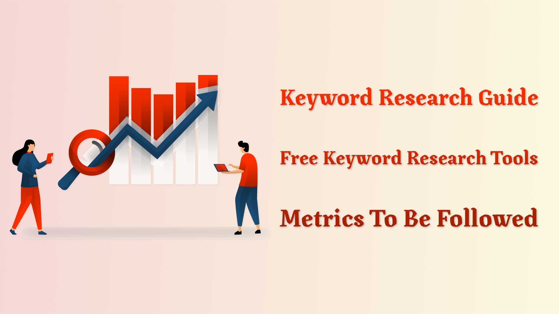 keyword-research-guide-free-keyword-research-tools-metrics