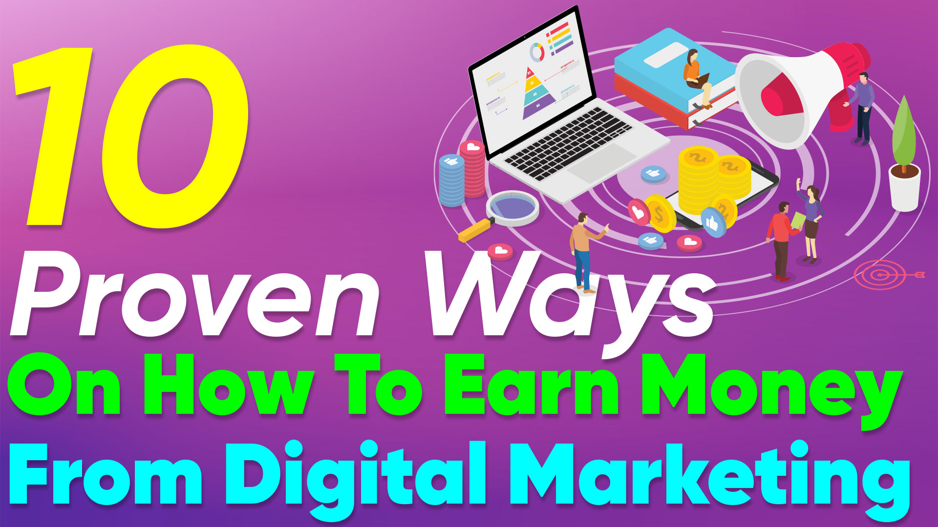 10 proven ways on how to earn money from digital marketing steps to be taken